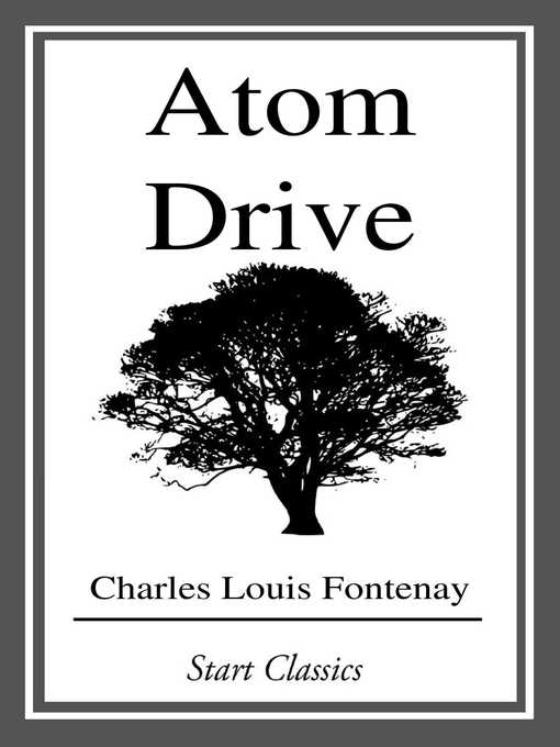 Title details for Atom Drive by Charles Louis Fontenay - Wait list